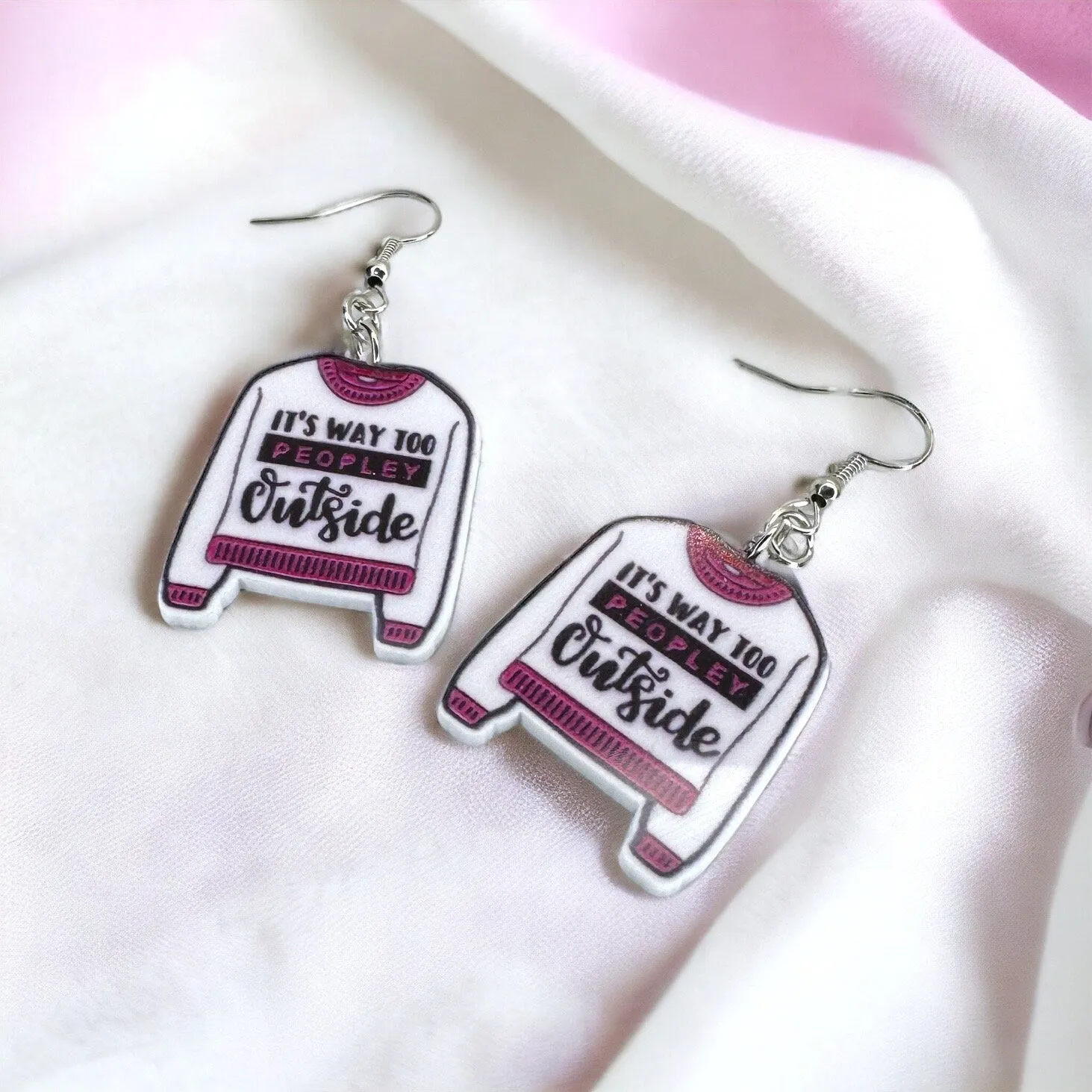 Introvert Earrings - Its Too Peopley Outside, Handmade Earrings, Introvert Jewelry, Introvert Gift, Funny Earrings, Sweater, Serotonin